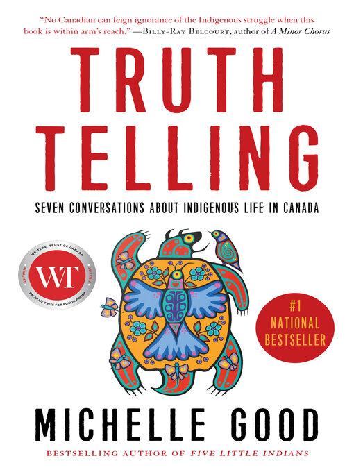 Title details for Truth Telling by Michelle Good - Wait list